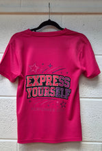 Load image into Gallery viewer, Pink ‘Express Yourself’ T- Shirt Adult
